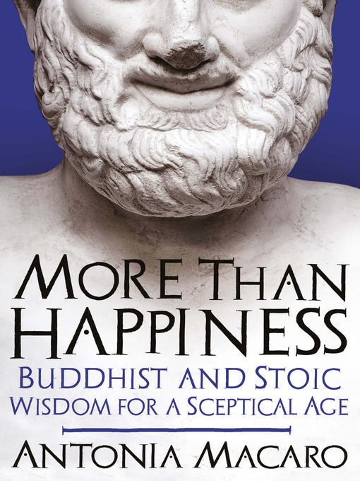 Title details for More Than Happiness by Antonia Macaro - Available